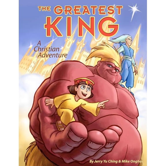 The Greatest King: A Christian Adventure, (Paperback)