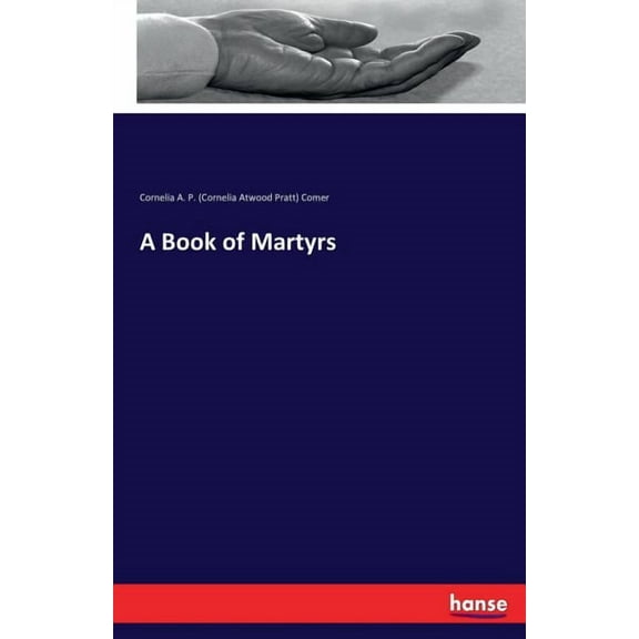A Book of Martyrs, (Paperback)