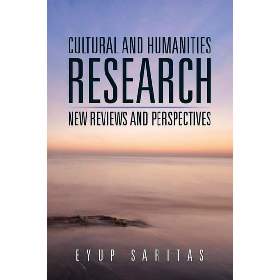 Cultural and Humanities Research: New Reviews and Perspectives, (Paperback)