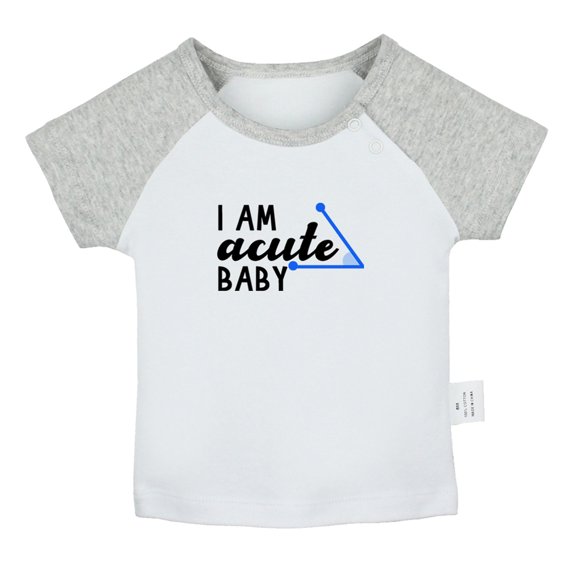I am Acute Baby Funny T shirt For Baby, Newborn Babies T-shirts, Infant Tops, 0-24M Kids Graphic Tees Clothing (Short Gray Raglan T-shirt, 0-6 Months)