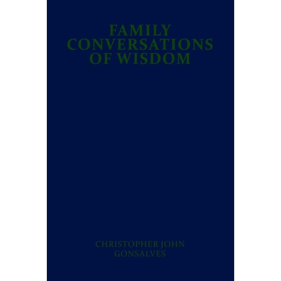 Family Conversations of Wisdom, (Paperback)