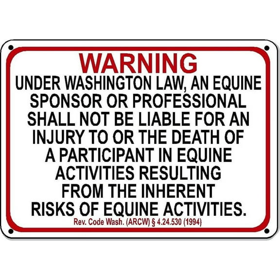 WASHINGTON Equine Metal Aluminum Sign activity liability warning statute horse farm barn stable Size: 16 x 12 Inch