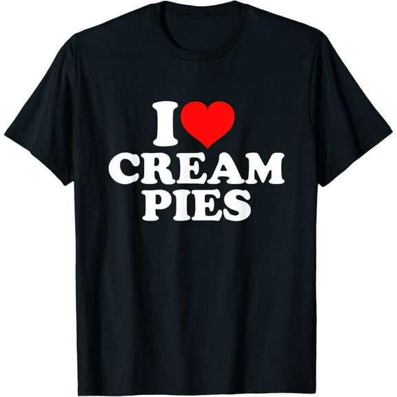 Playful Comfort Tee - I Love Cream Pies T-Shirt