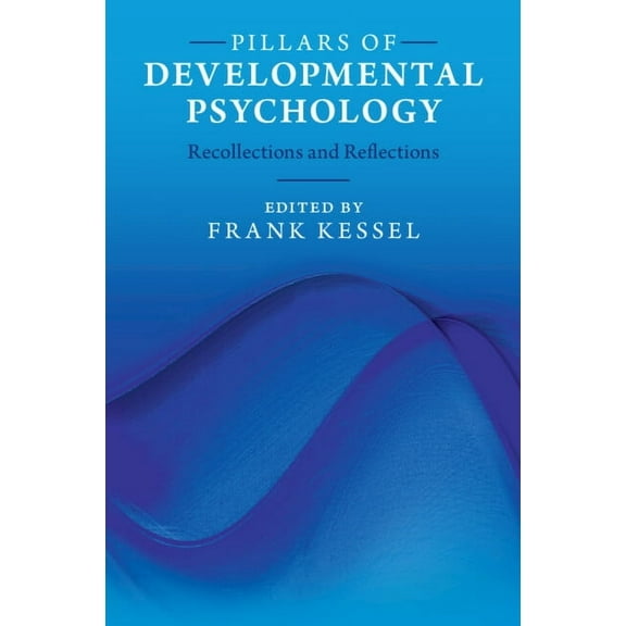 Pillars of Developmental Psychology, (Paperback)