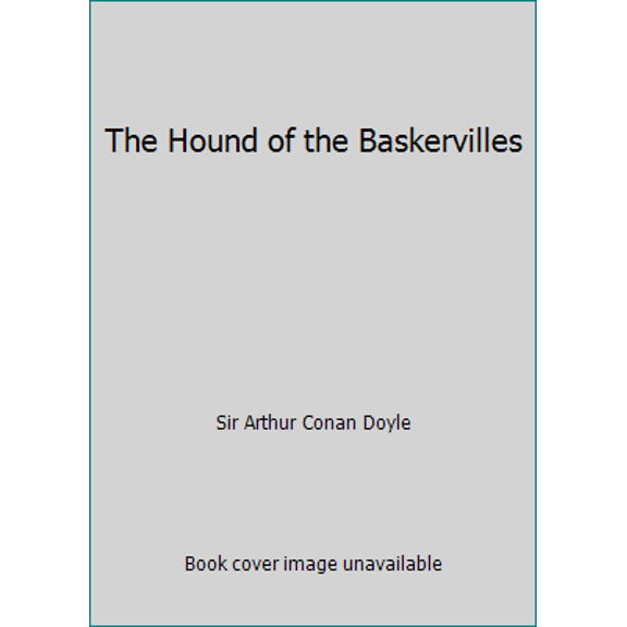 Pre-Owned The Hound of the Baskervilles (Hardcover) 0590702300 9780590702300