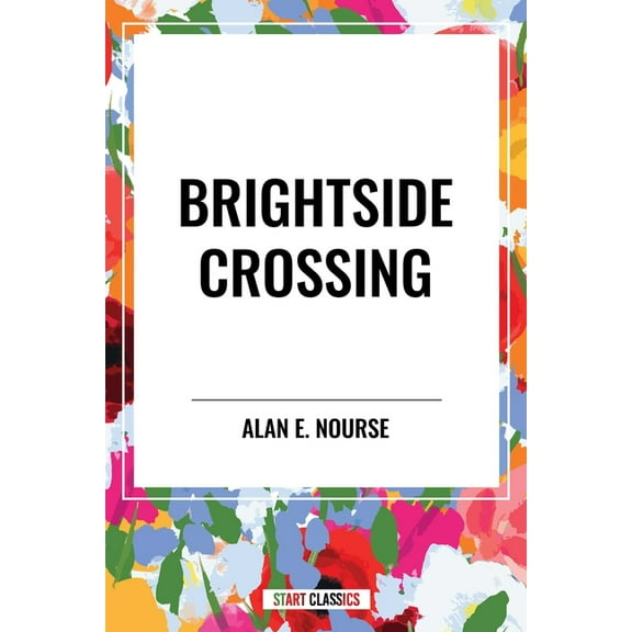 Brightside Crossing, (Paperback)