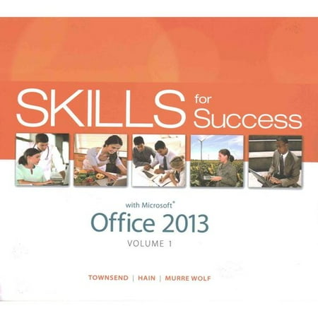 Skills for Success With Microsoft Office 2013, Volume 1 + Visualizing Technology -  Townsend, Kris, Package