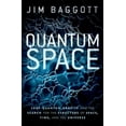 thumbnail image 4 of Quantum Space: Loop Quantum Gravity and the Search for the Structure of Space, Time, and the Universe, (Paperback), 4 of 4