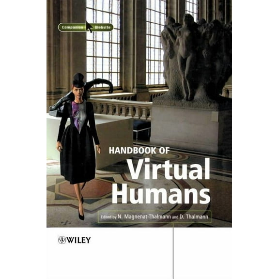 Handbook of Virtual Humans, (Hardcover)