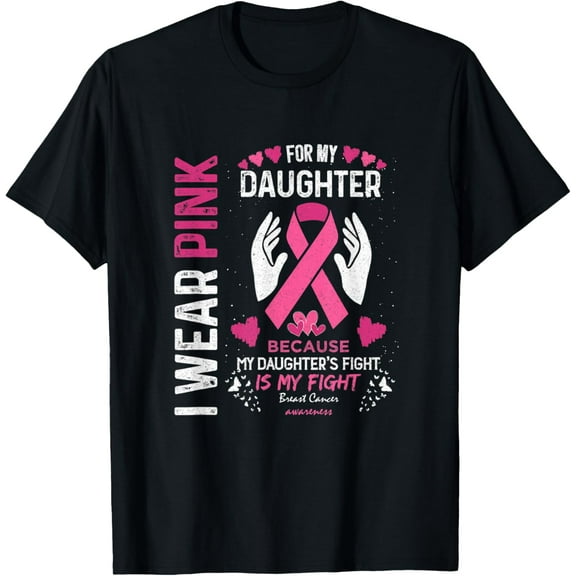 Pink Breast Cancer Daughter Survivor Support Mom, Dad T-Shirt