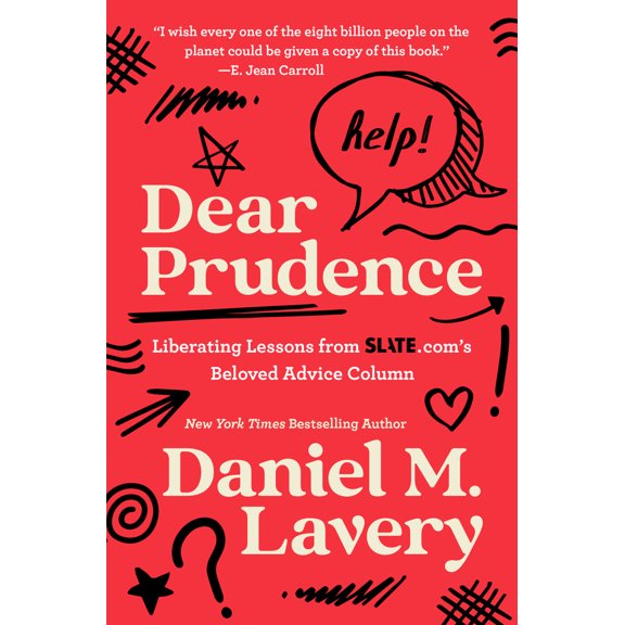 Pre-Owned Dear Prudence: Liberating Lessons from Slate.Com's Beloved Advice Column (Hardcover) 0063140365 9780063140363
