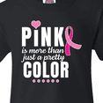 thumbnail image 4 of Inktastic Breast Cancer Pink is More Than Just a Pretty Color Youth T-Shirt, 4 of 5
