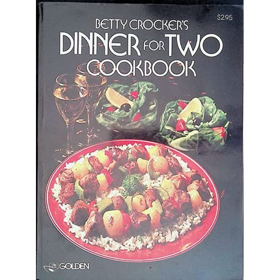 Pre-Owned Betty Crocker's Dinner For Two Cookbook (Paperback) 0307099156 9780307099150