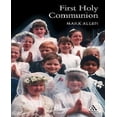 thumbnail image 1 of First Holy Communion: A Parent's Preparation, 1 of 2