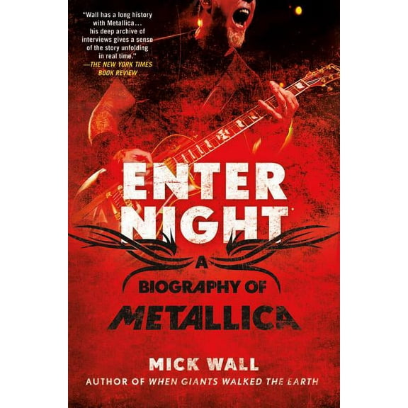 Enter Night: A Biography of Metallica, (Paperback)
