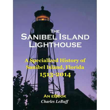 The Sanibel Island Lighthouse - eBook
