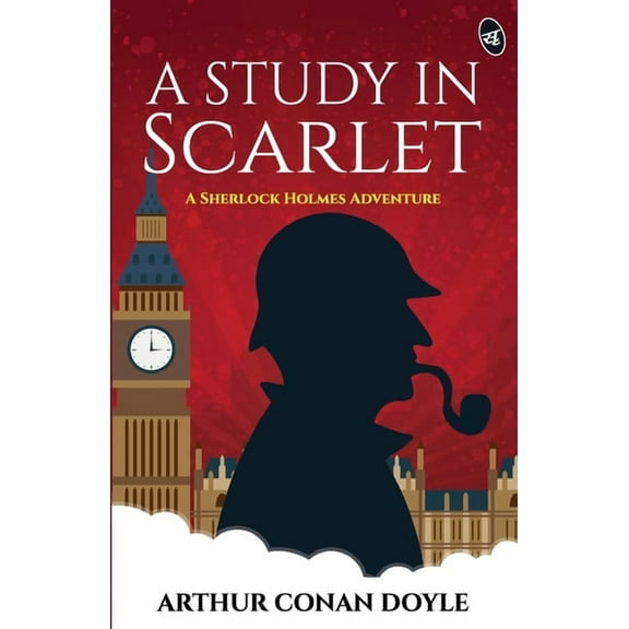 A Study in Scarlet - A Sherlock Holmes Adventure, (Paperback)