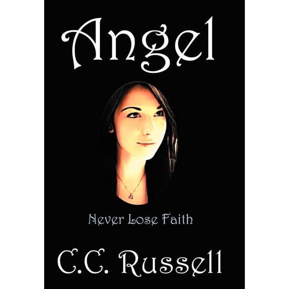 Angel : Never Lose Faith