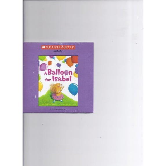 Pre-Owned A Balloon for Isabel Book and Audio CD (Paperback) 0545587557 9780545587556