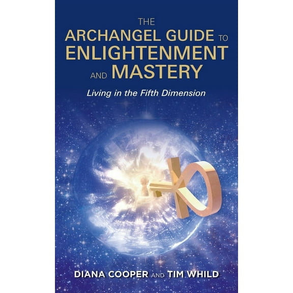 The Archangel Guide to Enlightenment and Mastery, (Paperback)