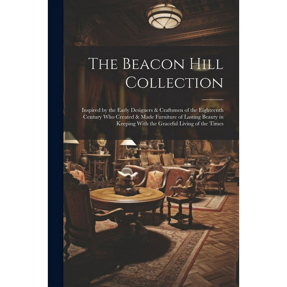 The Beacon Hill Collection (Paperback)