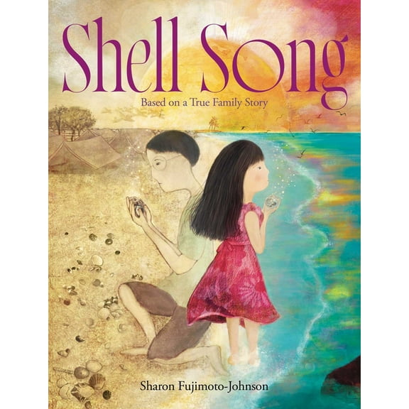 Shell Song: Based on a True Family Story, (Hardcover)