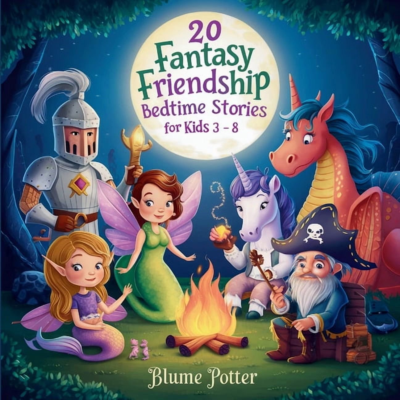 Bedtime Stories for Kids Age 3 to 8 Seri 20 Fantasy Friendship Bedtime Stories For Kids Age 3 - 8 Book 9 (Paperback)