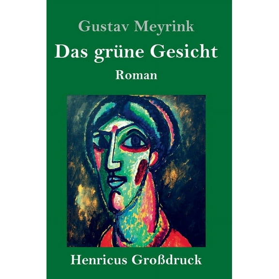 Das grüne Gesicht (Großdruck) (Hardcover)
