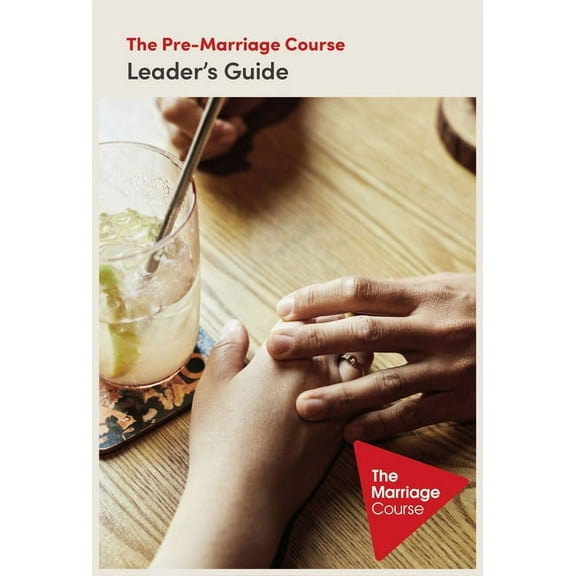 The Pre-Marriage Course Leader's Guide Revised and Updated, (Paperback)