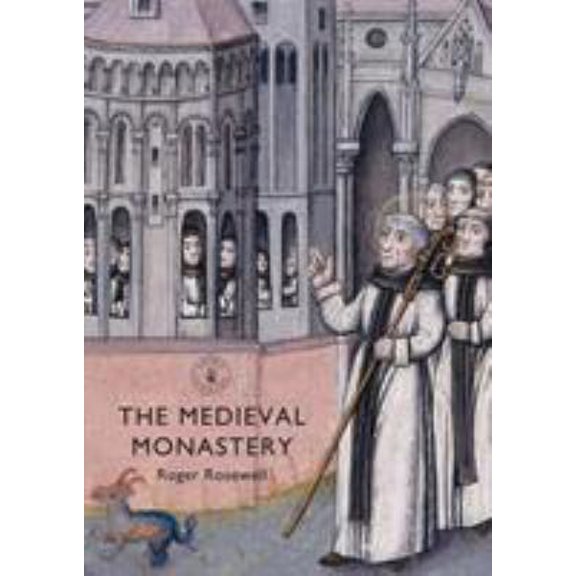 Pre-Owned The Medieval Monastery (Paperback) 0747811466 9780747811466