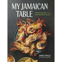 My Jamaican Table: Vibrant Recipes from a Sun-Drenched Island, (Hardcover)