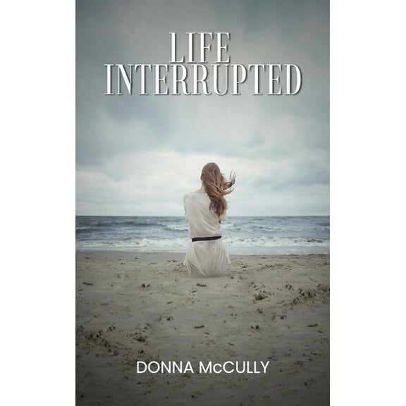 Life Interrupted, (Hardcover)