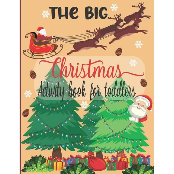 The Big Christmas Book For toddlers: A Fun Christmas Shape & Line Tracing WorkBook For Kids ages 3-5-Coloring Pages, Maz, (Paperback)