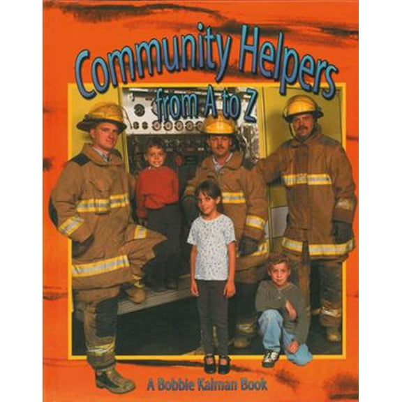 Pre-Owned Community Helpers from A to Z (Paperback) 0865054045 9780865054042