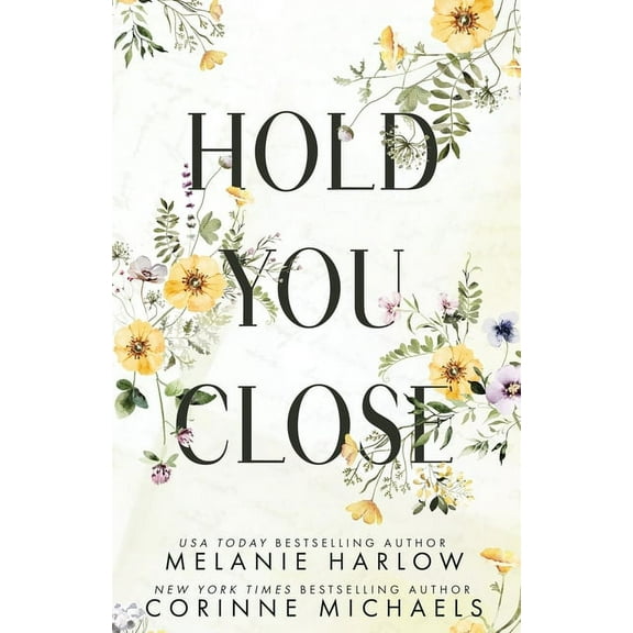 Hold You Close, (Paperback)