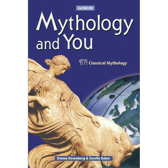 Pre-Owned Mythology and You, Student Edition (NTC: MYTHOLOGY & YOU) (Paperback) 0078729076 9780078729072