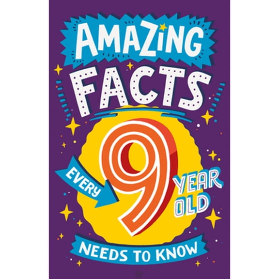 Pre-Owned Amazing Facts Every 9 Year Old Needs to Know (Paperback) by Catherine Brereton