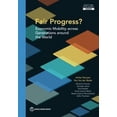 thumbnail image 3 of Fair Progress?: Economic Mobility Across Generations Around the World (Equity and development), 3 of 3