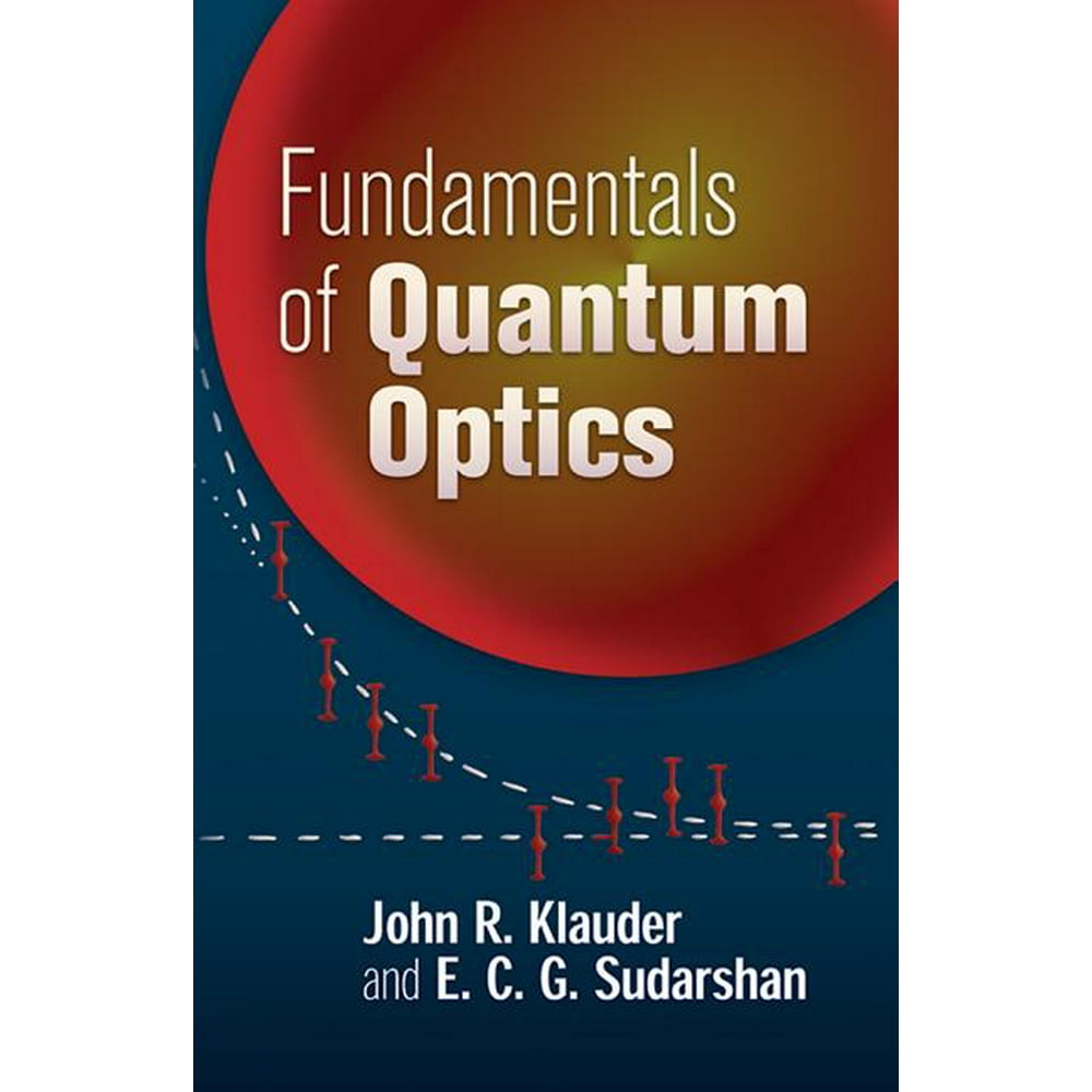 Dover Books on Physics Fundamentals of Quantum Optics (Paperback)