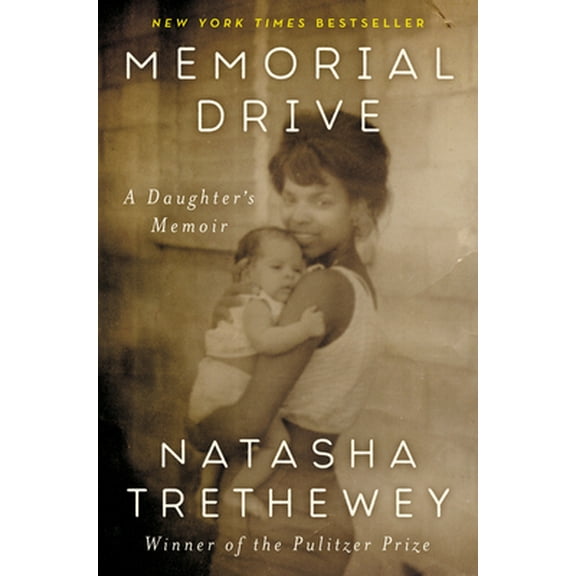 Pre-Owned Memorial Drive: A Daughter's Memoir (Hardcover) 006224857X 9780062248572