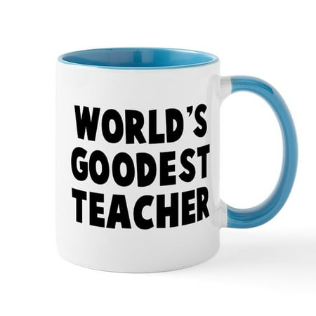 

CafePress - World s Goodest Teacher Mug - 11 oz Ceramic Mug - Novelty Coffee Tea Cup