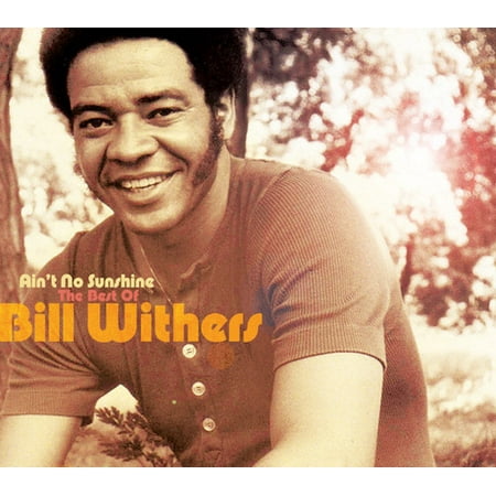 Ain't No Sunshine: The Best Of Bill Withers (CD) (Bill Withers Cd Best)