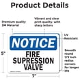 thumbnail image 2 of (2 Pack) Fire Suppression Valve OSHA Notice Sign 7 Inch X 5 Inch Vinyl Label Decal Sticker Weather Resistant, UV Protected for Workplace, Business, and Construction Site, Made in the, 2 of 7