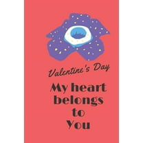 Valentine's Day: My heart belongs to You - Valentines (Paperback)