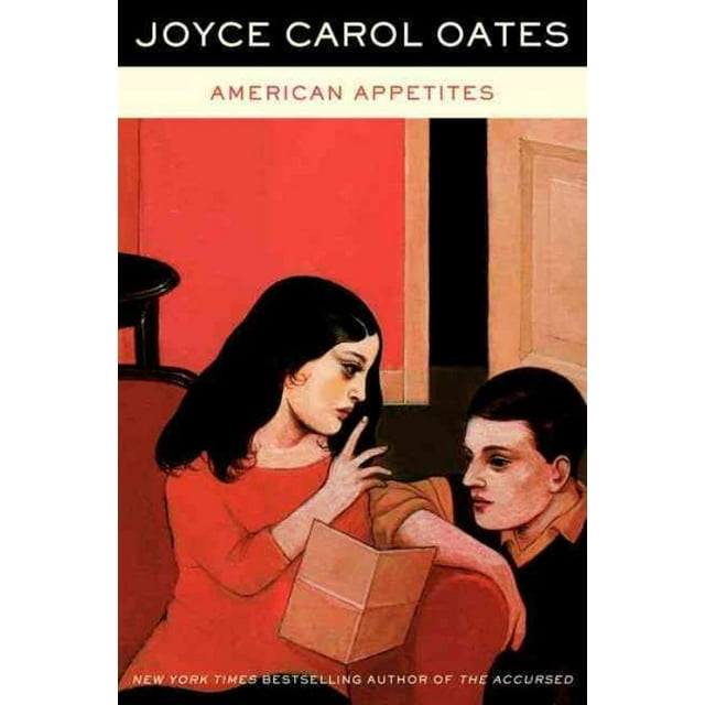 Les Appétits Américains, Livre de Poche Joyce Carol Oates