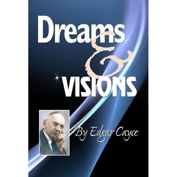 Dreams & Visions, (Paperback)