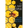 thumbnail image 1 of Pre-Owned The Last Beekeeper (Wheeler Publishing Large Print Hardcover), 9798885787147, , Paperback, Large type / Large print edition, 1 of 1