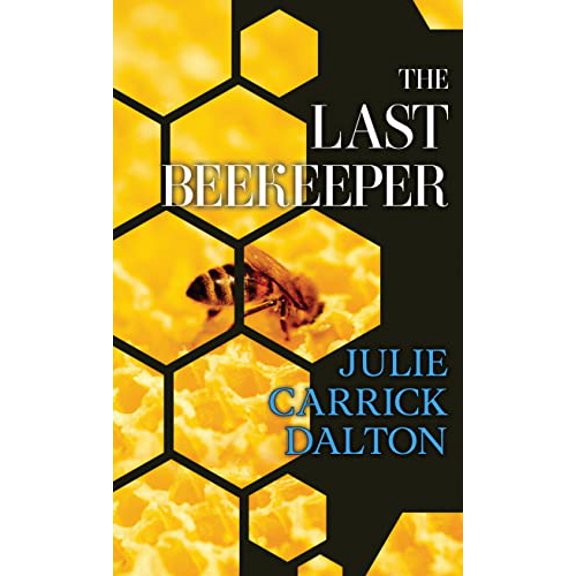 Pre-Owned The Last Beekeeper (Wheeler Publishing Large Print Hardcover), 9798885787147, , Paperback, Large type / Large print edition