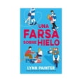 thumbnail image 1 of Una Farsa Sobre Hielo Puck Libro de bolsillo 1ra edicion, 1 of 2