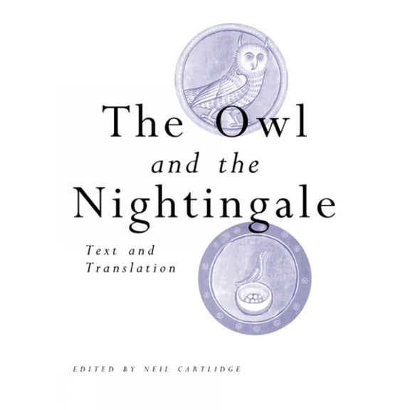Exeter Medieval Texts and Studies Owl and the Nightingale, (Paperback)